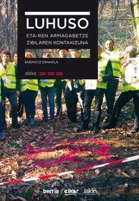 Picture of LUHUSO - ETAREN ARMAGABETZE ZIBILAREN KONTAKIZUNA