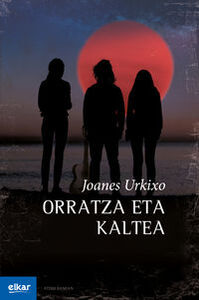 Picture of ORRATZA ETA KALTEA