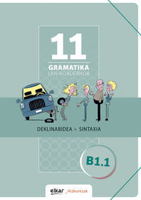 Image de GRAMATIKA LAN-KOADERNOA 11  DEKLINABIDEA + SINTAXIA