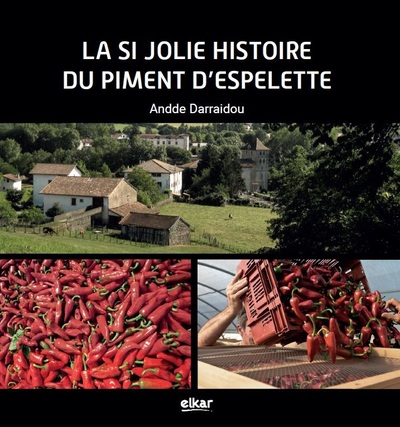 Picture of La si jolie histoire du piment d'Espelette