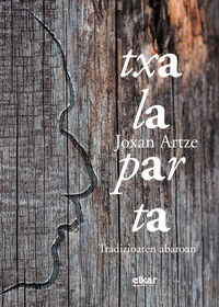Image de TXALAPARTA - TRADIZIOAREN ABAROAN
