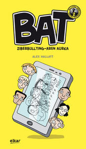 Image de BAT! ZIBERBULLYINGAREN AURKAKO TALDEA
