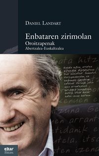 Image de Enbataren zirimolan - oroitzapenak, abertzalea-euskaltzalea
