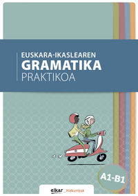 Image de EUSKARA-IKASLEAREN GRAMATIKA PRAKTIKOA A1-B1