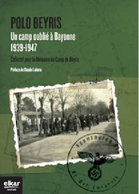 Picture of Polo Beyris - un camp oublié à Bayonne, 1939-1947