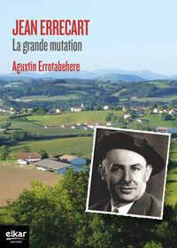 Picture of Jean Errecart - la grande mutation