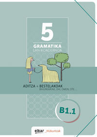 Image de GRAMATIKA LAN-KOADERNOA 5  ADITZA + BESTELAKOAK
