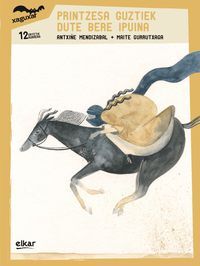 Image de PRINTZESA GUZTIEK DUTE BERE IPUINA
