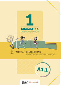 Image de GRAMATIKA LAN-KOADERNOA 1  ADITZA + BESTELAKOAK