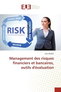 Picture of Management des risques financiers et bancaires, outils d'évaluation