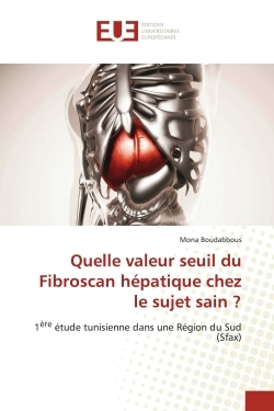 Picture of Quelle valeur seuil du Fibroscan hépatique chez le sujet sain ?