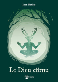 Image de Le Dieu cornu
