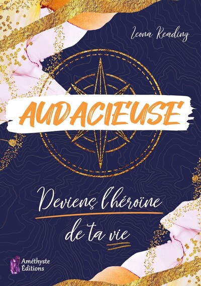 Image de Audacieuse - Deviens l'héroïne de ta vie