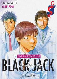 Image de Give my regards to Black Jack - Tome 03