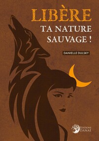 Picture of Libère ta nature sauvage !