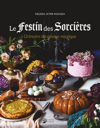 Picture of Le Festin des Sorcières - Grimoire de cuisine magique