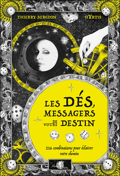 Image de Les Dés, messagers de votre destin - 216 combinaisons pour éclairer votre chemin