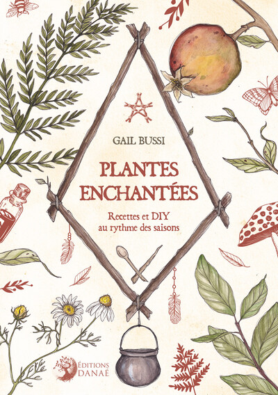 Picture of Plantes enchantées - Recettes et DIY au rythme des saisons