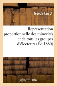 Picture of Représentation proportionnelle des minorités et de tous les groupes d'électeurs par un nouveau