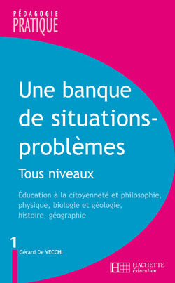Image de Une banque de situations - problèmes - Tous niveaux - Tome 1