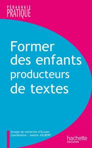 Image de Former des enfants producteurs de textes