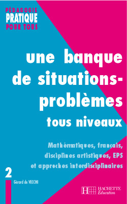 Image de Une banque de situations-problèmes tous niveaux - Tome 2