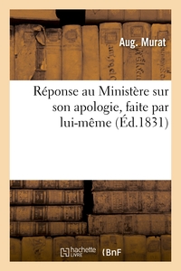 Picture of Réponse au Ministère sur son apologie, faite par lui-même, à l'occasion de l'Adresse