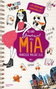 Picture of Journal de Mia - Tome 1 - La grande nouvelle
