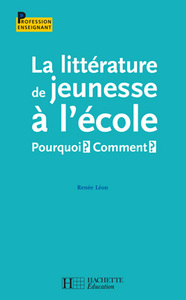 Picture of La littérature de jeunesse à l'école