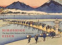 Picture of Hiroshige & Eisen The Sixty-Nine Stations of the Kisokaido /anglais
