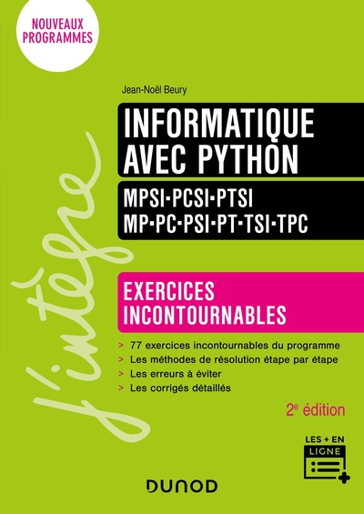 Picture of Informatique avec Python - Exercices incontournables - MPSI-PCSI-PTSI-MP-PC-PSI-PT-TSI-TPC  - 2e éd.