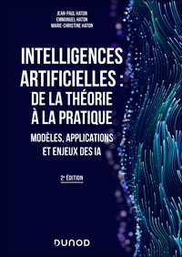 Picture of Intelligences artificielles : de la théorie à la pratique - 2e éd.