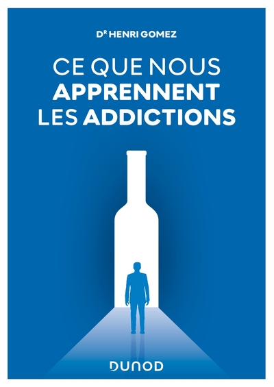 Picture of Ce que nous apprennent les addictions