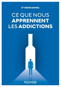 Picture of Ce que nous apprennent les addictions