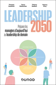 Image de Leadership 2050 : préparer les managers d'aujourd'hui au leadership de demain