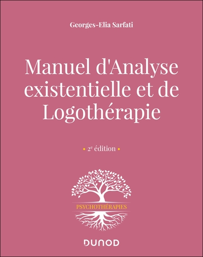 Picture of Manuel d'analyse existentielle et de logothérapie - 2e éd.