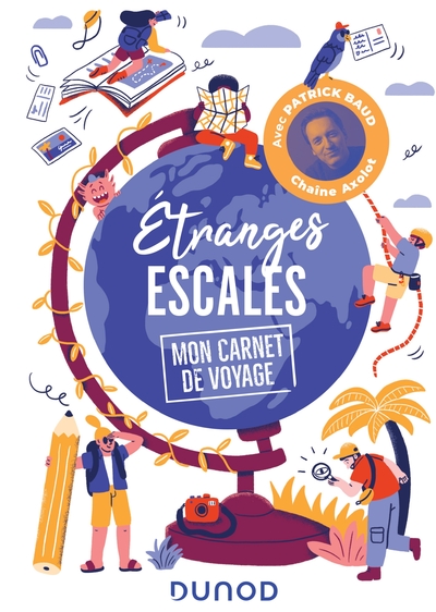 Picture of Etranges escales: Mon carnet de voyage