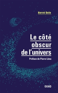 Picture of Le côté obscur de l'univers - Préface de Pierre Léna