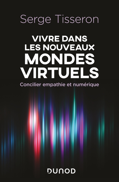 Image de Vivre dans les nouveaux mondes virtuels