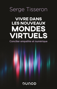 Image de Vivre dans les nouveaux mondes virtuels