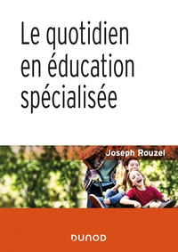 Picture of Le quotidien en éducation spécialisée - 2e éd.