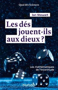 Image de Les dés jouent-ils aux dieux ? Les mathématiques de l'incertitude