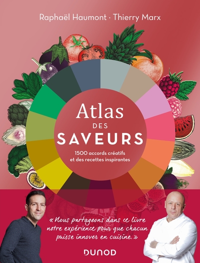 Image de Atlas des saveurs: 1500 accords créatifs et des recettes inspirantes