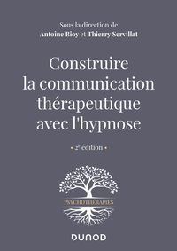 Image de Construire la communication thérapeutique avec l'hypnose - 2e éd.