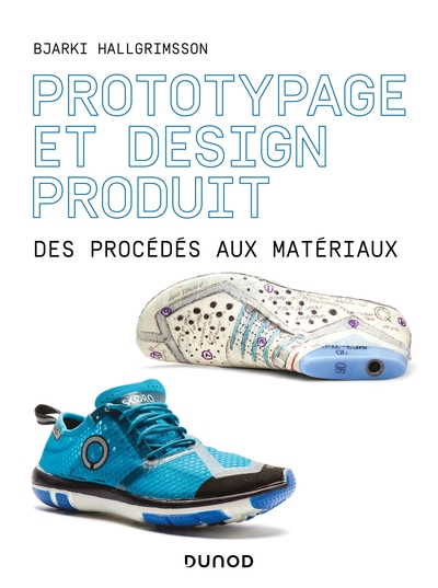 Image de Prototypage et design produit - Des procédés aux matériaux