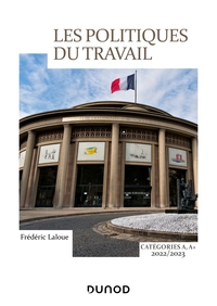 Image de Les politiques du travail catégories A, A +
