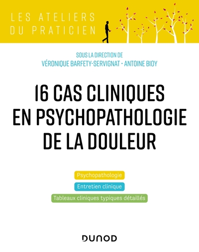 Picture of 16 cas cliniques en psychopathologie de la douleur