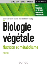 Picture of Biologie végétale : Nutrition et métabolisme - 3e éd.