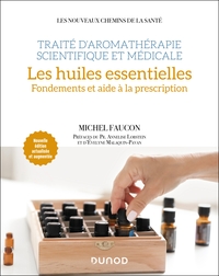 Image de Traité d'aromathérapie scientifique et médicale. Les huiles essentielles