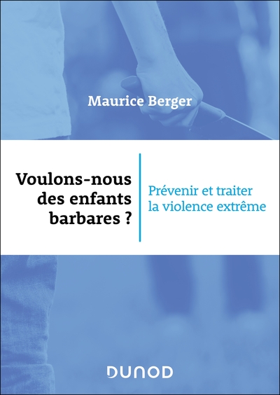 Picture of Voulons-nous des enfants barbares ?